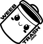 Weeb Trash