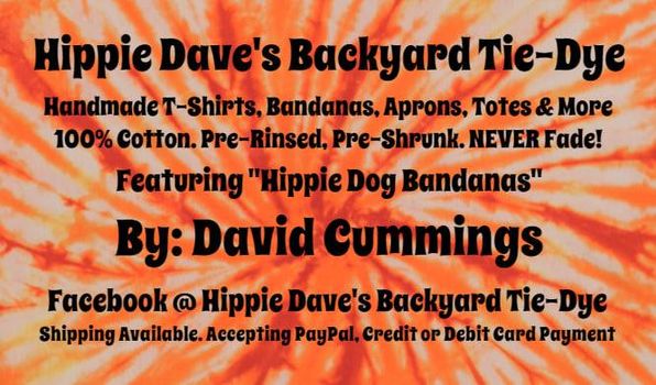 Hippie Dave's Backyard Tie-Dye