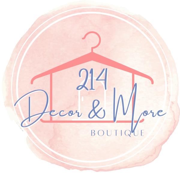 214 Decor & More