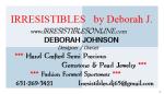 IRRESISTIBLES by Deborah J