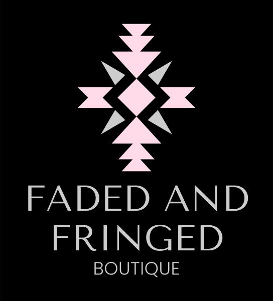 Faded and Fringed