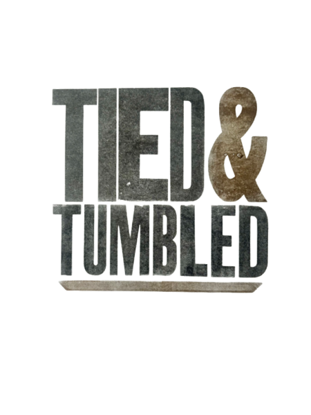 Tied & Tumbled