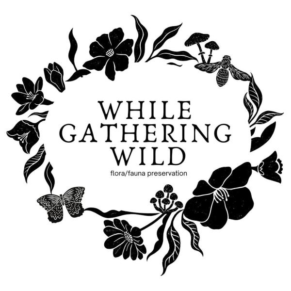 While Gathering Wild