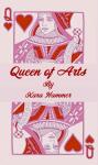 Queen of Arts by Kara