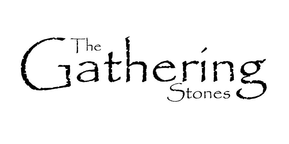 The Gathering Stones