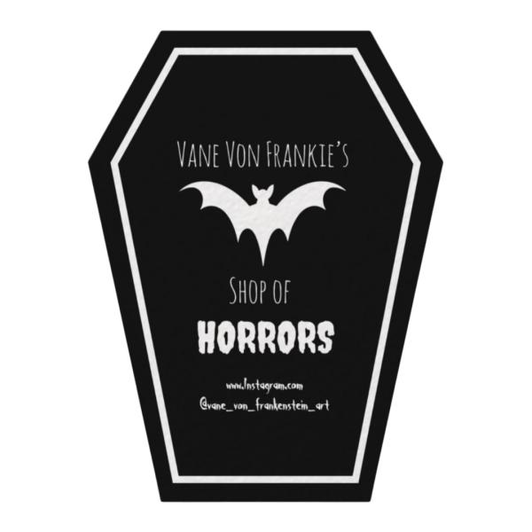 Vane Von Frankie’s Shop of Horrors
