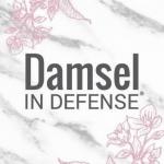 Damsel in Defense