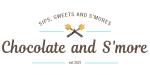 Chocolate and S'more