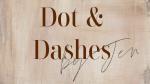 Dots and Dashes by Jen