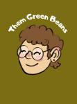 Them Green Beans
