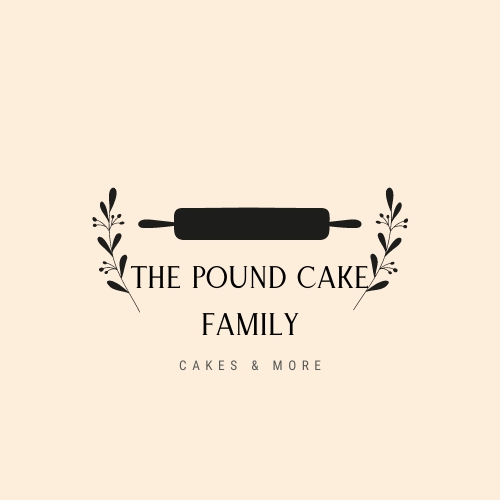 The Pound Cake Family "Cakes & More"