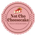 The Cheesecake Bar dba Not Cho Cheesecake