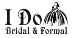I Do Bridal & Formal