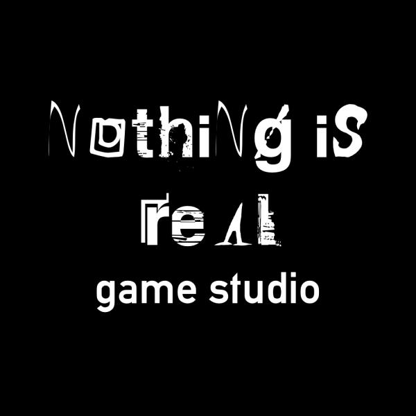 Nothing is Real