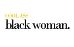 Cool Ass Black Woman