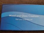 WOOD AND GLASS CREATIONS