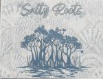 Salty Roots