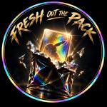 Fresh Out The Pack