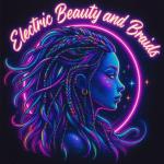 Electric Beauty and Braids