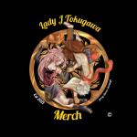 Lady J Tokugawa Merch