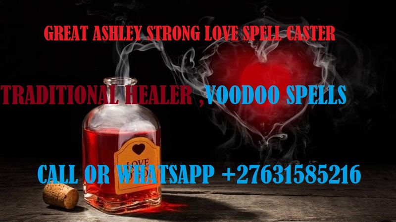 lifornia (+27631585216 ) dexterous love spell caster TRADITIONAL DOCTOR IN Pennsylvania Rhode Island South Carolina South Dakota LOVE SPELL CAS