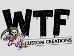 WTF Custom Creations