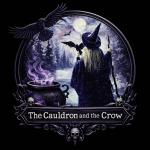 The Cauldron and the Crow