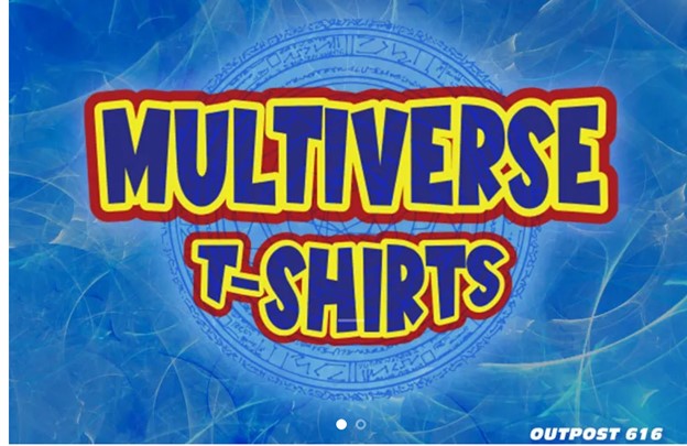 Multiverse T Shirts