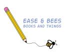 Ease & Bees Books and Things