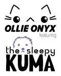 Ollie Onyx feat. The Sleepy Kuma