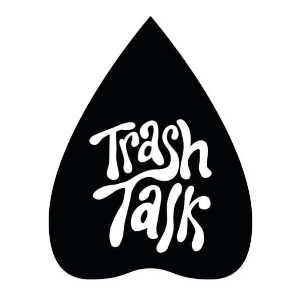 Trash Talk