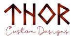 Thor Custom Designs