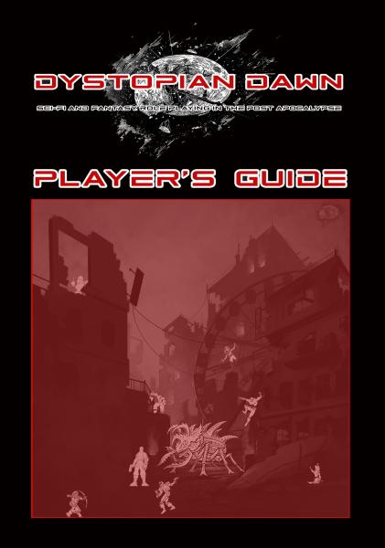 Dystopian Dawn Player's Guide (Softcover)