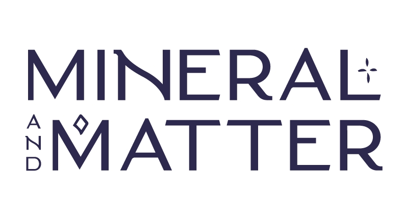 Mineral and Matter
