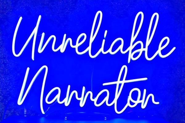 Unreliable Narrator