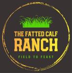 The Fatted Calf Ranch