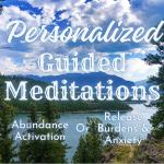 Personalized Guided Meditations