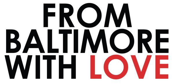 From Baltimore With Love