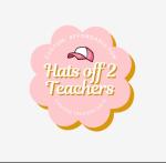 Hats off 2 Teachers