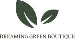 Dreaming Green Boutique