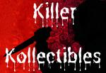 Killer Kollectibles