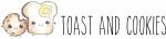 Toast and Cookies