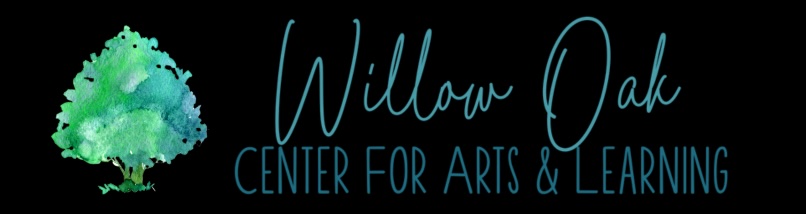 Willow Oak Center for the Arts and Learning