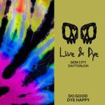 Live and Dye