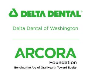 Delta Dental of Washington & The Arcora Foundation