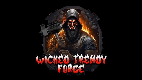 wicked trendy forge