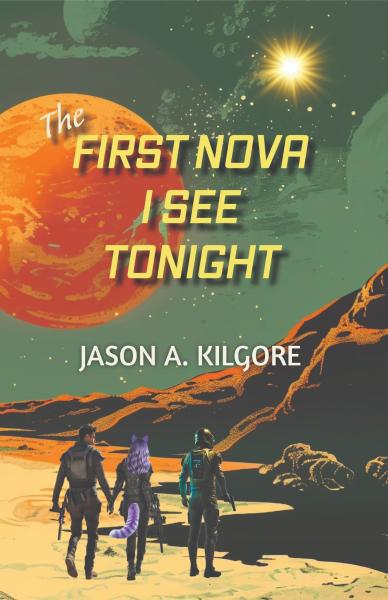 The First Nova I See Tonight