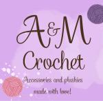 A & M Crochet