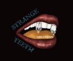 Strange Teeth Creations