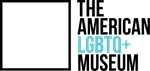 The American LGBTQ+ Museum